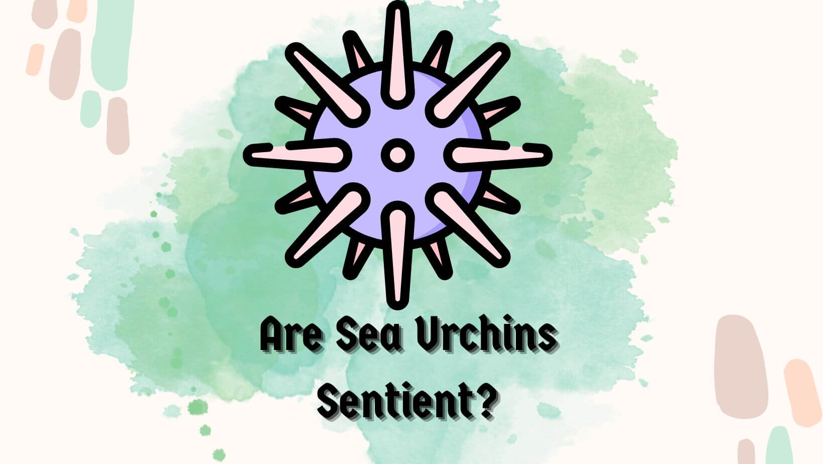 Are Sea Urchins Sentient?