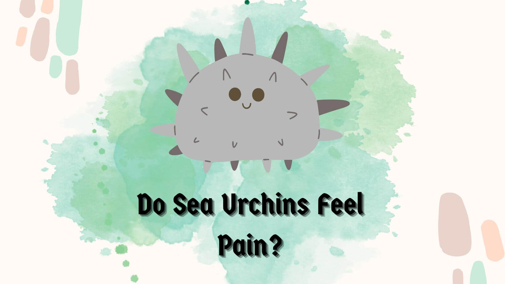 Do Sea Urchins Feel Pain?