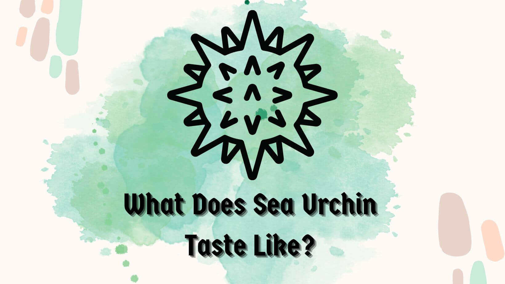 What Does Sea Urchin Taste Like?